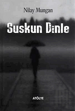 Suskun Dinle