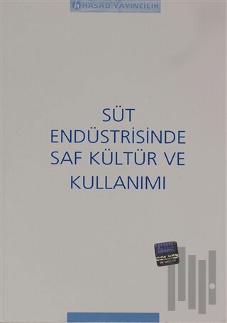 Süt Endüstrisinde Saf Kültür ve Kullanımı