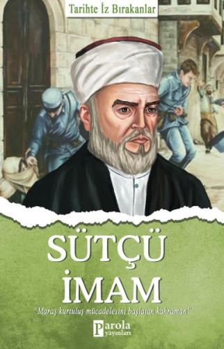 Sütçü İmam - Tarihte İz Bırakanlar | Kitap Ambarı
