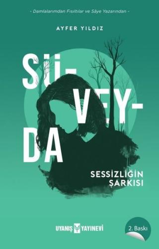 Süveyda-Sessizliğin Şarkısı