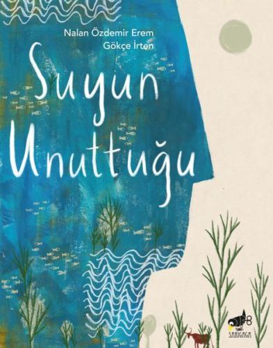 Suyun Unuttuğu | Kitap Ambarı
