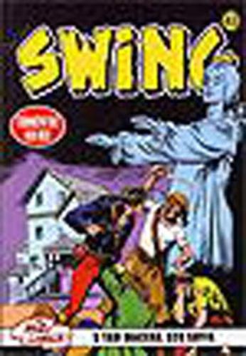 Swing Sayı 43 (5 Macera) Ateşin Gücü | Kitap Ambarı