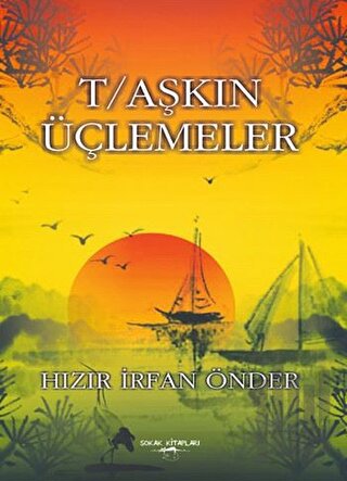T/aşkın Üçlemeler