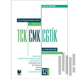 T.C. Anayasası TCK, CMK, CGTİK ve İlgili Mevzuat (Orta Boy) (Ciltli)