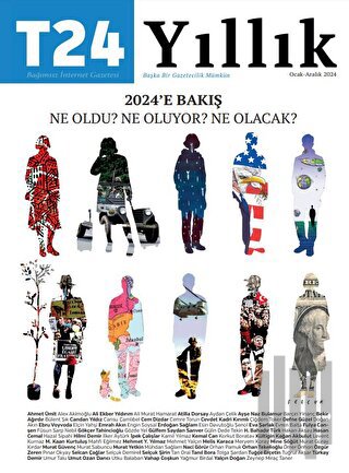 T24 Yıllık 2024'e Bakış