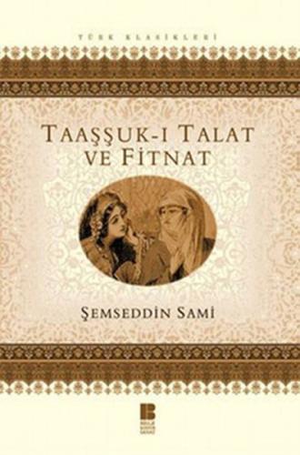 Taaşşuk-ı Talat ve Fitnat