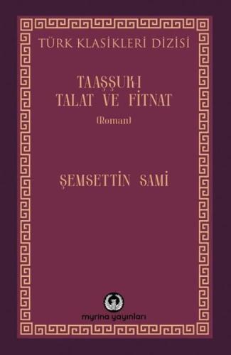Taaşşuk-ı Talat ve Fitnat