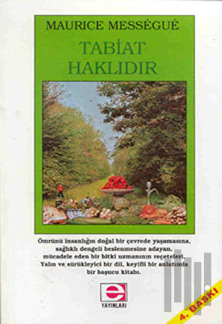 Tabiat Haklıdır