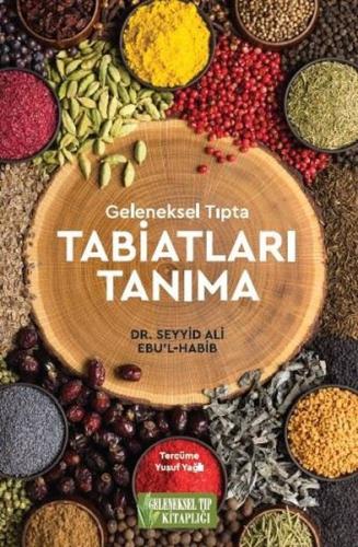 Geleneksel Tıpta Tabiatları Tanıma | Kitap Ambarı