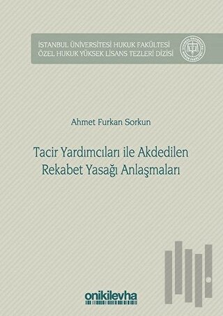 Tacir Yardımcıları ile Akdedilen Rekabet Yasağı Anlaşmaları (Ciltli)