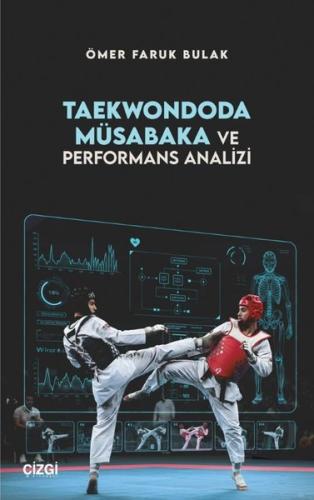 Taekwondoda Müsabaka ve Performans Analizi