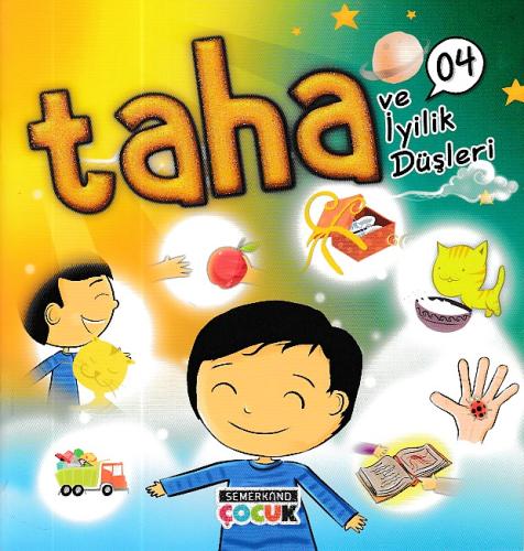 Taha ve İyilik Düşleri | Kitap Ambarı