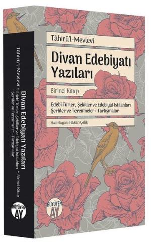 Tahirül-Mevlevi: Divan Edebiyatı Yazıları-Birinci Kitap