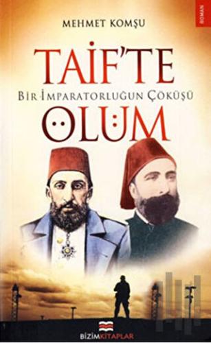 Taif’te Ölüm