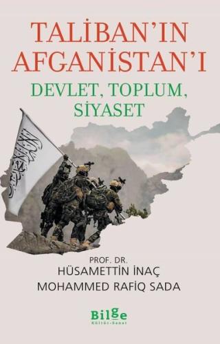 Taliban'ın Afganistan'ı: Devlet - Toplum - Siyaset