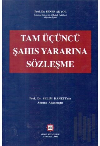 Tam Üçüncü Şahıs Yararına Sözleşme