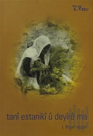 Tanı Estanikı u Deyıre ma