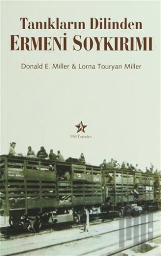 Tanıkların Dilinden Ermeni Soykırımı
