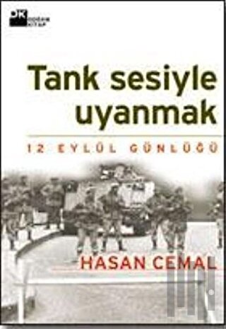 Tank Sesiyle Uyanmak 12 Eylül Günlüğü