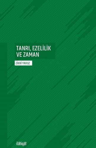 Tanrı Ezelilik ve Zaman | Kitap Ambarı