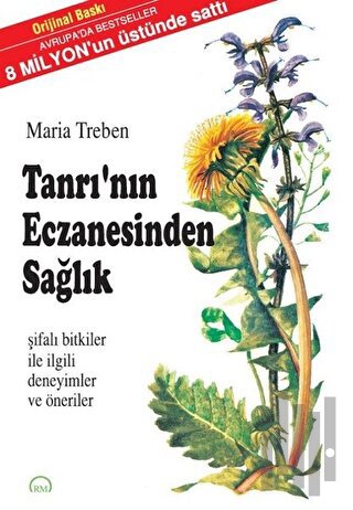 Tanrı’nın Eczanesinden Sağlık