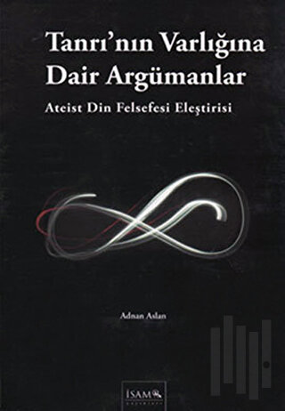 Tanrı’nın Varlığına Dair Argümanlar | Kitap Ambarı