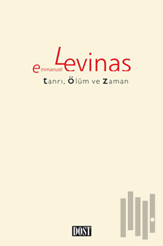 Tanrı, Ölüm ve Zaman