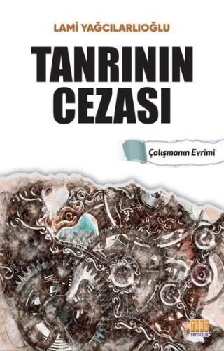 Tanrının Cezası - Çalışmanın Evrimi | Kitap Ambarı