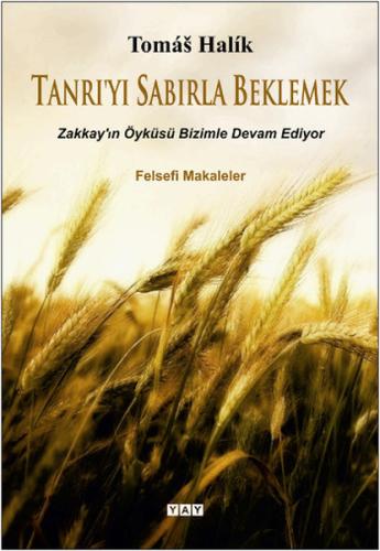 Tanrı'yı Sabırla Beklemek | Kitap Ambarı