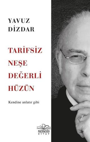 Tarifsiz Neşe Değerli Hüzün | Kitap Ambarı