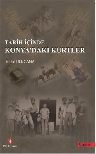 Tarih İçinde Konya’daki Kürtler