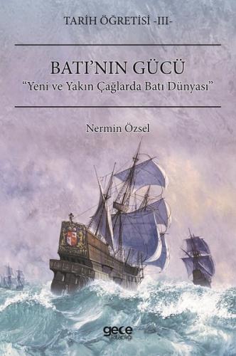 Tarih Öğretisi 3-Batı'nın Gücü