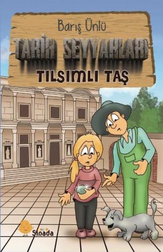 Tarih Seyyahları - Tılsımlı Taş | Kitap Ambarı