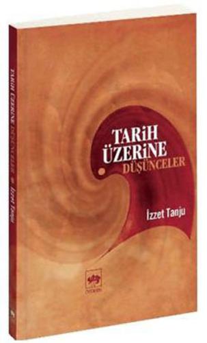 Tarih Üzerine Düşünceler | Kitap Ambarı