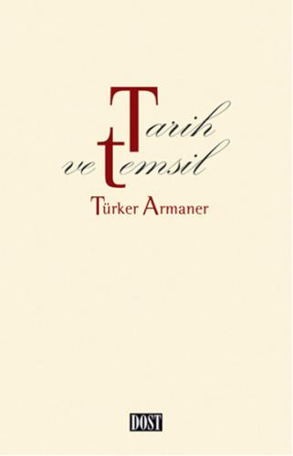 Tarih ve Temsil | Kitap Ambarı
