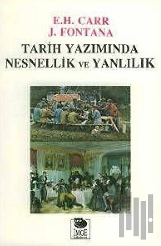 Tarih Yazımında Nesnellik ve Yanlılık