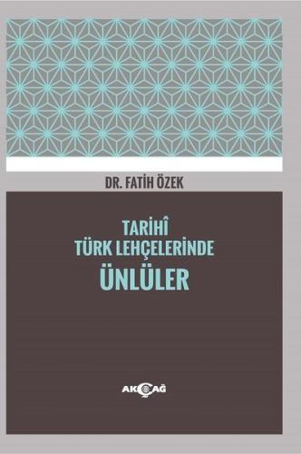 Tarihi Türk Lehçelerinde Ünlüler