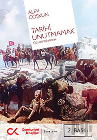 Tarihi Unutmamak