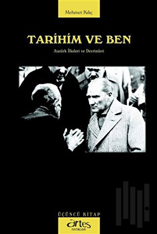 Tarihim ve Ben 3