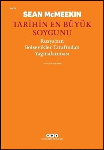 Tarihin En Büyük Soygunu: Rusya'nın Bolşevikler Tarafından Yağmalanması