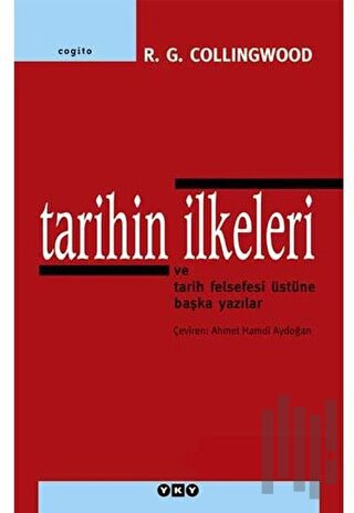 Tarihin İlkeleri ve Tarih Felsefesi Üstüne Başka Yazılar