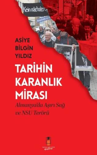 Tarihin Karanlık Mirası - Almanya'da Aşırı Sağ ve NSU Terörü | Kitap A