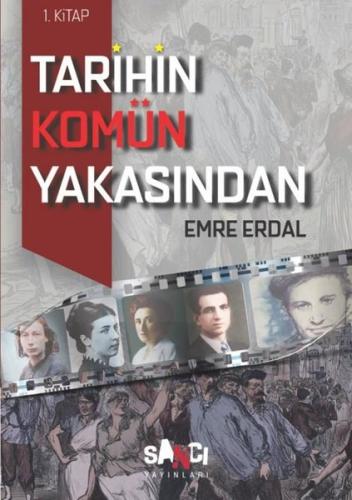 Tarihin Komün Yakasından 1. Kitap | Kitap Ambarı