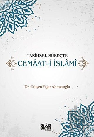Tarihsel Süreçte Cemaat-i İslami