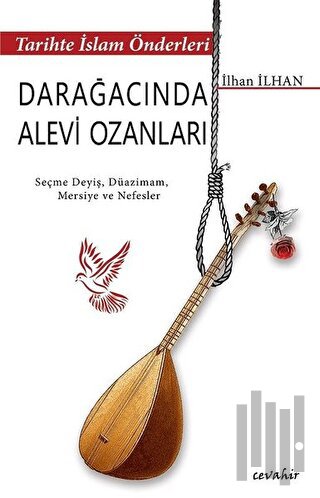 Tarihte İslam Önderleri - Darağacında Alevi Ozanları