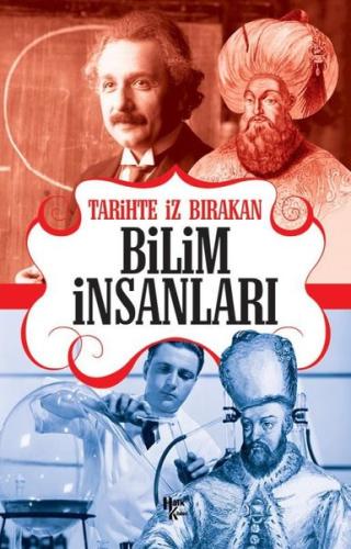 Tarihte İz Bırakan Bilim İnsanları | Kitap Ambarı