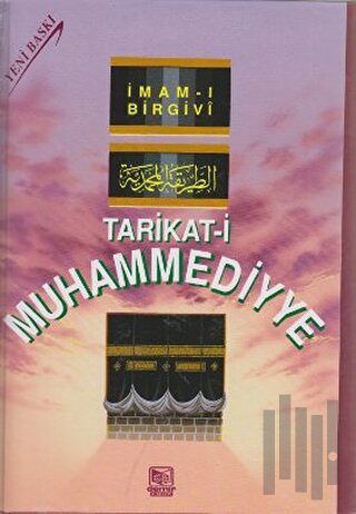 Tarikat-i Muhammediyye (2. Hamur) (Ciltli)