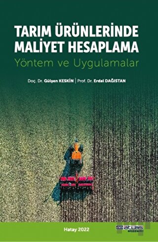 Tarım Ürünlerinde Maliyet Hesaplama - Yöntem ve Uygulamalar