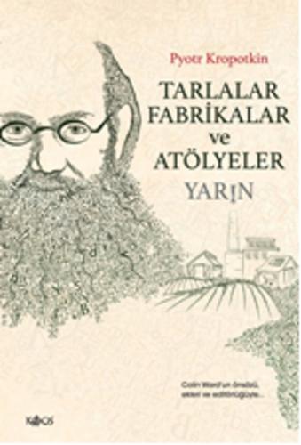 Tarlalar Fabrikalar ve Atölyeler - Yarın