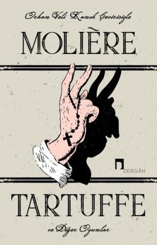 Tartuffe ve Diğer Oyunlar | Kitap Ambarı